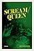 Scream / Queen: Poems