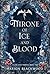Throne of Ice and Blood (Flame and Thorns)