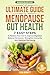 The Ultimate Guide to Menopause Gut Health by Hera Bennett