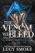 The Venom We Bleed