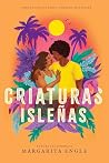 Criaturas isleñas...