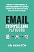 Email Storyselling Playbook by Jim      Hamilton