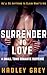 Surrender to Love: Oakworth Love Series