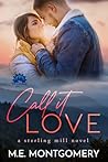Call It Love: a small town, 2nd chance romance (Sterling Mill Series Book 5)