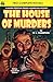 The House of Murders & Pursuit
