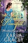 The Rake's Downfall by Karla Gracey