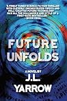 Future Unfolds