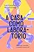 A casa como laboratório by Luci Cavallero