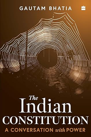 The Indian Constitution: A Conversation with Power