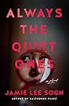 Always the Quiet ...