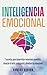 Inteligencia Emocional: 7 s...