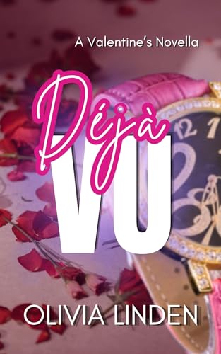Déjà vu: A Valentine's Novella (Kindle Edition)