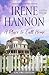 A Place to Call Home by Irene Hannon A Place to Call Home by Irene Hannon
