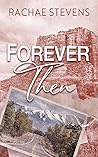 Book cover for Forever Then