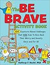 The Be Brave Acti...