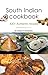 South Indian Cookbook: 100+...