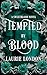 Tempted By Blood: A Sweetbl...