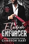 Elusive Enforcer