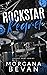 Rockstar Regret by Morgana Bevan