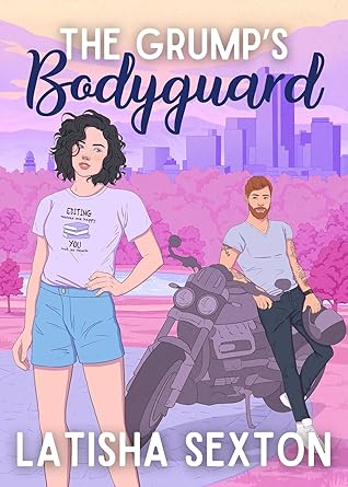 The Grump's Bodyguard (Give a Bookish Girl a Biker, #3)