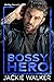 Bossy Hero (Redleg Security...