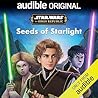 Seeds of Starlight