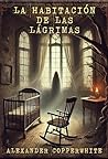 La habitación de las lágrimas (Terror en familia) (Spanish Edition)