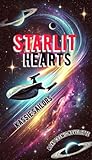 Starlit Hearts: A...