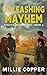 Unleashing Mayhem by Millie Copper