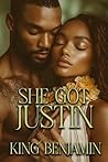 She Got Justin: A...