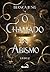 O Chamado do Abismo (O Veneno na Montanha, #2)