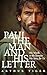 Paul: The Man and His Letter: His Words to the Romans, His Story for Us (The Voice of Paul Book 11)