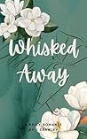 Whisked Away