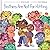 Brothers Are Not for Hitting (A Kind and Caring Kids Picture Book Series for Kids)