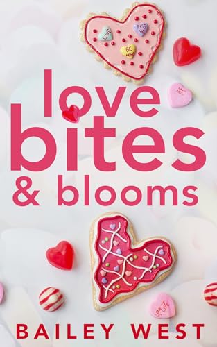 Love Bites and Blooms (Kindle Edition)