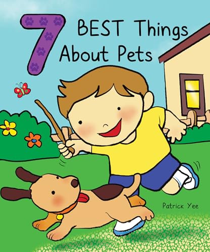 7 Best Things About Pets (Board Book)