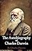 The Autobiography of Charles Darwin