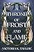 A Throne of Frost and Flame (The Fate of Ashes #2)
