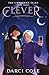 Clever: The Unbroken Tales:...