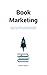 Book Marketing by Helen Bolam