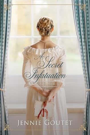 A Secret Infatuation (The Earl's Sisters #2)
