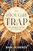 The Thought Trap: An Approa...