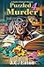 Puzzled 4 Murder (Sophie Kimball Mystery)
