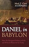 Daniel in Babylon...