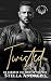 Twisted: Un romanzo dei Twisted Reapers (Italian Edition)