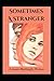 Sometimes a Stranger: Special Edition (Katie Rose Belford - 1960s Girl)