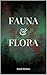 Fauna & Flora