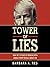Tower of Lies: What My 18 Years of Working with Donald Trump Reveals About Him