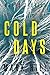 Cold Days