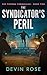 The Syndicator's Peril by Devin Rose